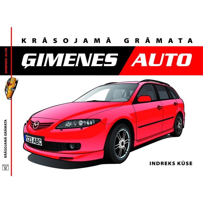 Ģimenes auto. Krāsojamā grāmata