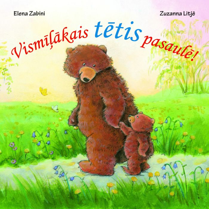 Vismīļākais tētis pasaulē!