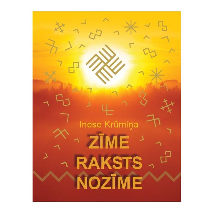 Zīme. Raksts. Nozīme