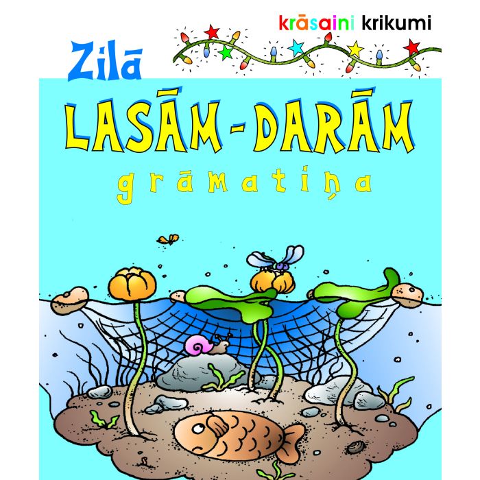 Zilā lasām-darām grāmatiņa