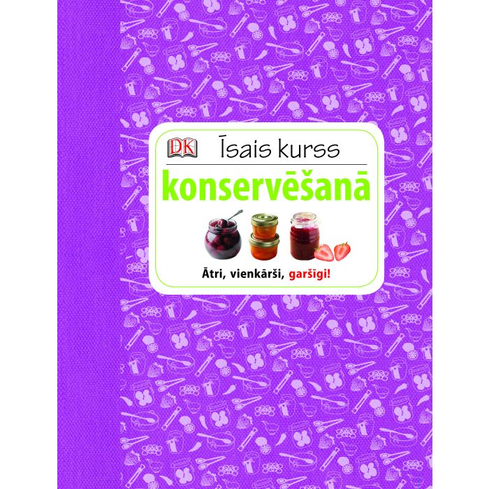 Īsais kurss konservēšanā