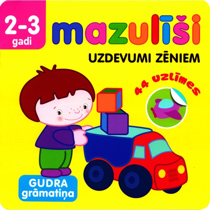 Uzdevumi zēniem. Mazulīši (2-3 gadi)