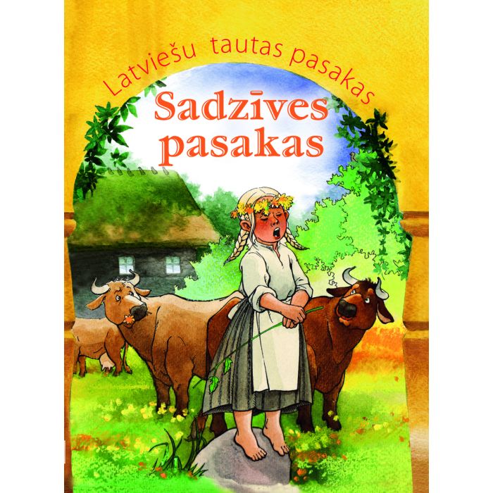 Sadzīves pasakas. Latviešu tautas pasakas