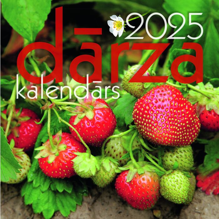 Dārza kalendārs 2025