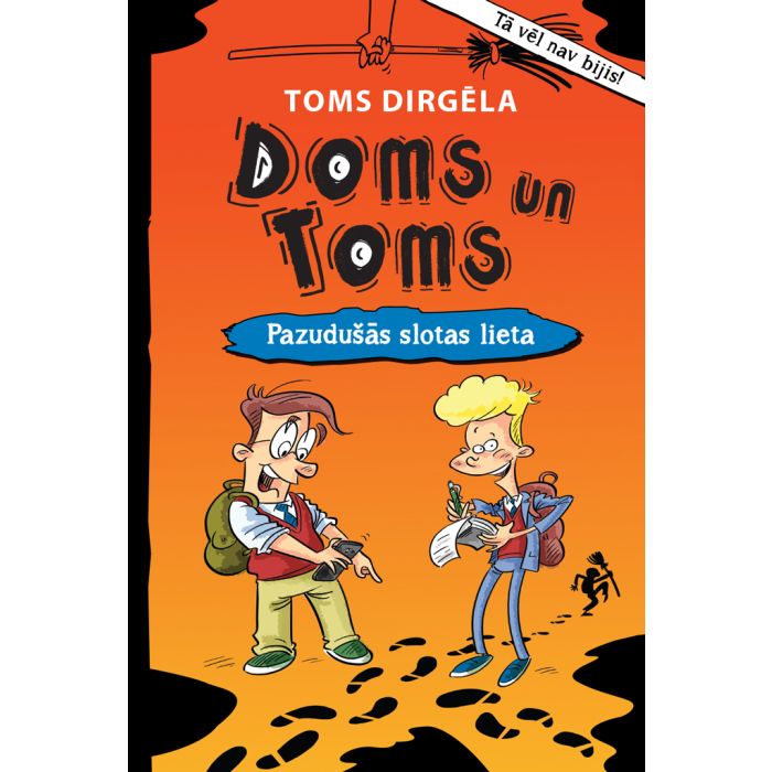 Doms un Toms I.Pazudušās slotas lieta