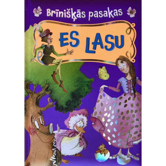 Es lasu. Brīnišķīgās pasakas