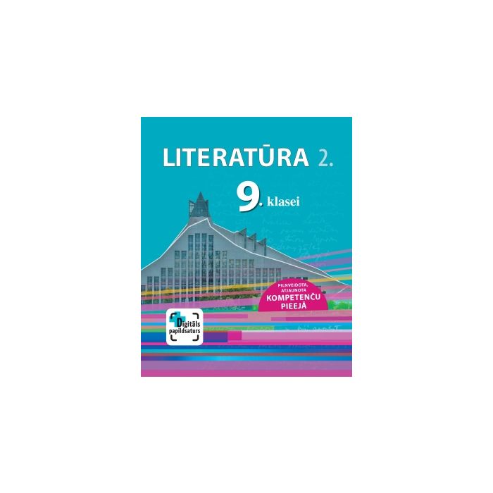 Literatūra 9. klasei. 2 + papildsaturs