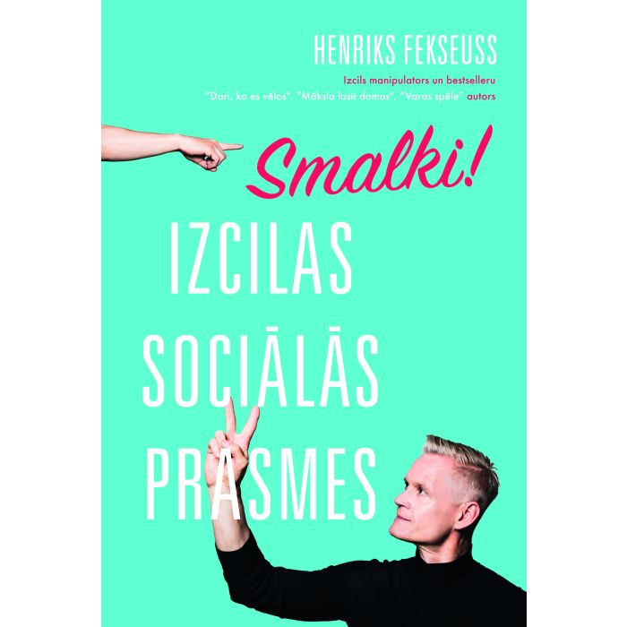 Smalki! Izcilas sociālās prasmes