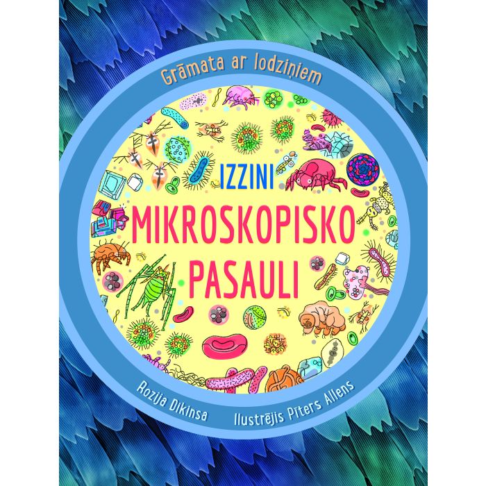 Izzini mikroskopisko pasauli. Grāmata ar lodziņiem