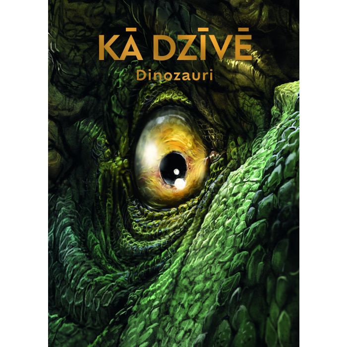 Kā dzīvē. Dinozauri