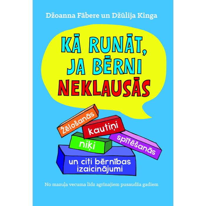 Kā runāt, ja bērni neklausās