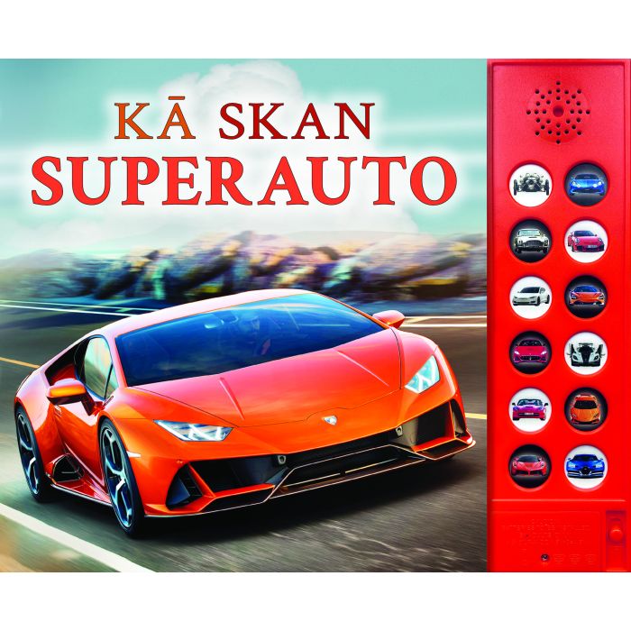 Kā skan superauto?