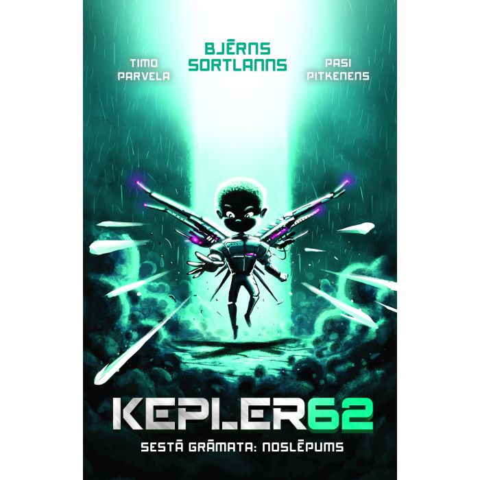 KEPLER62. Sestā grāmata: NOSLĒPUMS