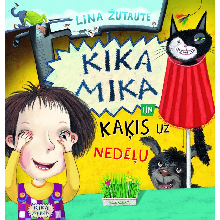 Kika Mika un kaķis uz nedēļu