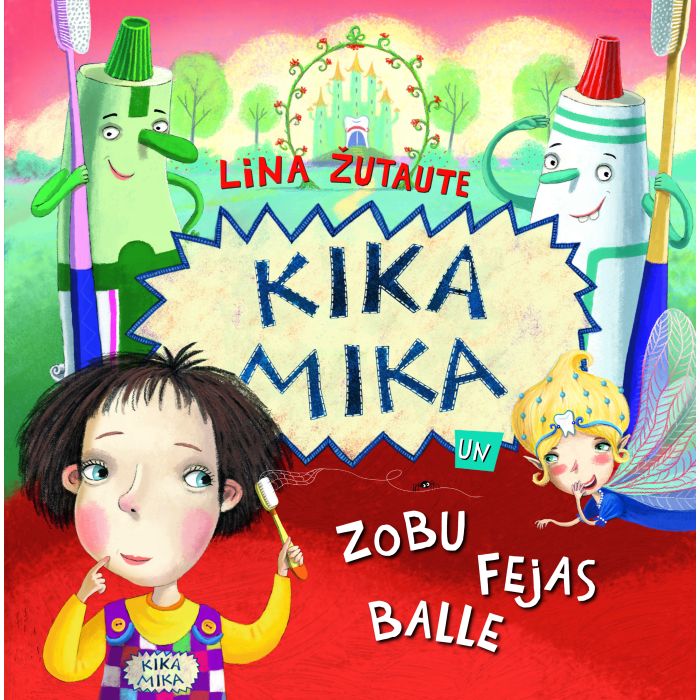 Kika Mika un Zobu fejas balle