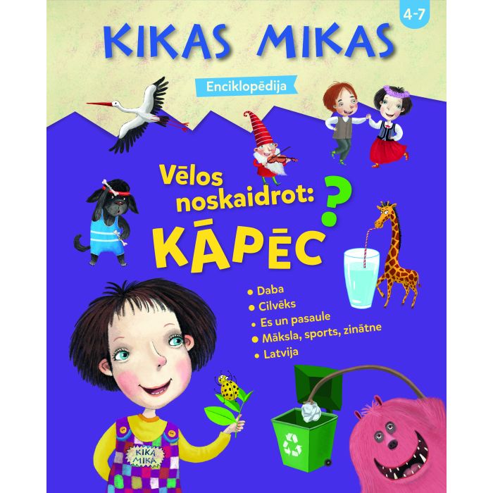 Kikas Mikas enciklopēdija. Vēlos noskaidrot: kāpēc?