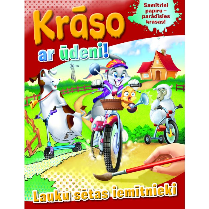 Krāso ar ūdeni! Lauku sētas iemītnieki