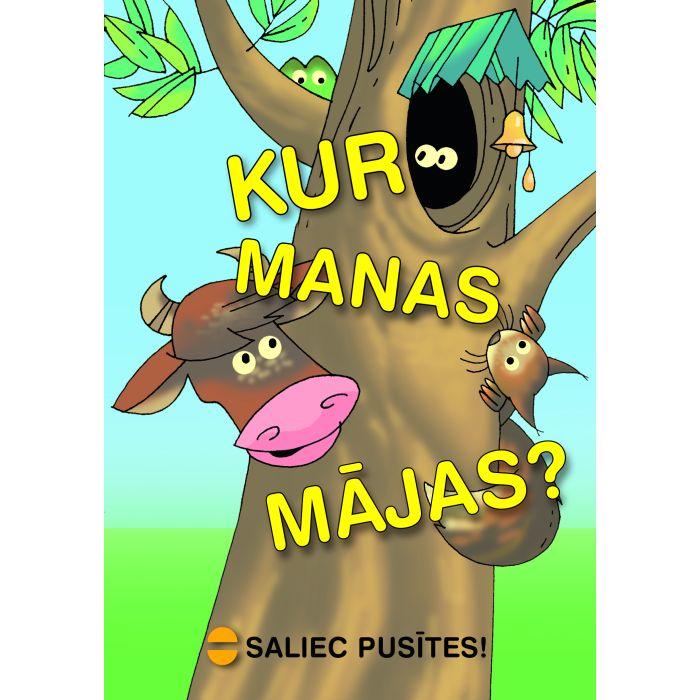 Saliec pusītes! Kur manas mājas?