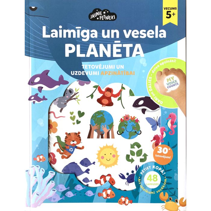 Laimīga un vesela planēta. Jaunie pētnieki. 5+