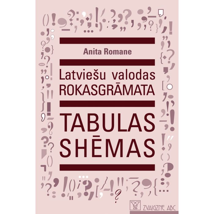 Latviešu valodas rokasgrāmata. Tabulas un shēmas