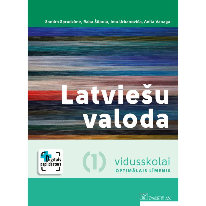 Latviešu valoda vidusskolai (I). Optimālais līmenis + digitāls papildsaturs. Kompetenču pieeja