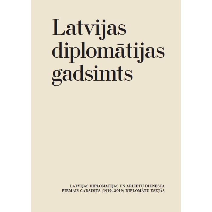 Latvijas diplomātijas gadsimts