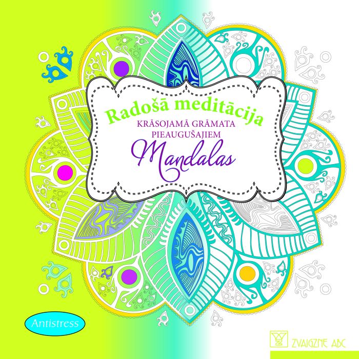 Mandalas. Radošā meditācija