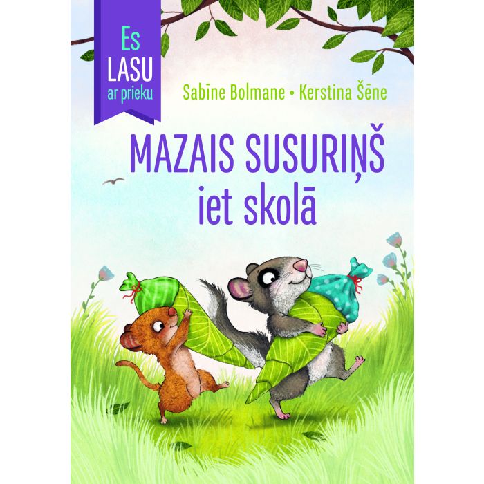 Mazais Susuriņš iet skolā. Es lasu ar prieku