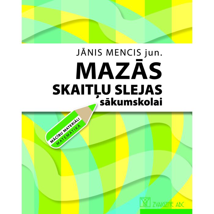 Mazās skaitļu slejas sākumskolai