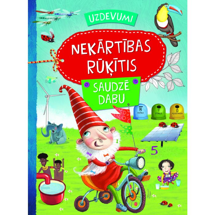 Nekārtības rūķītis saudzē dabu. Uzdevumi