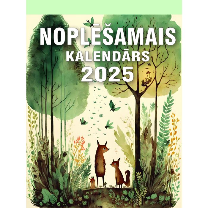 Noplēšamais kalendārs 2025. 3 veidi