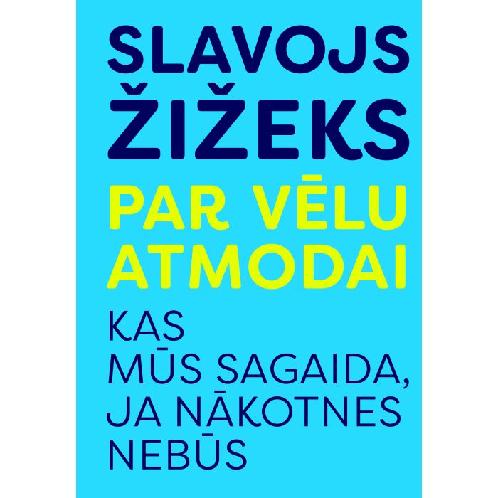 Par vēlu atmodai. Kas mūs sagaida, ja nākotnes nebūs