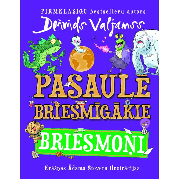 Pasaulē briesmīgākie briesmoņi