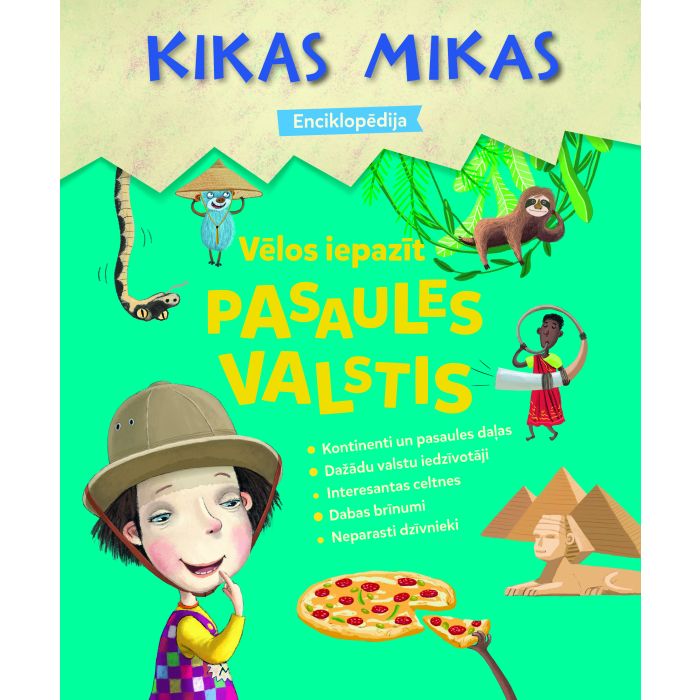 Kikas Mikas enciklopēdija. Vēlos iepazīt pasaules valstis