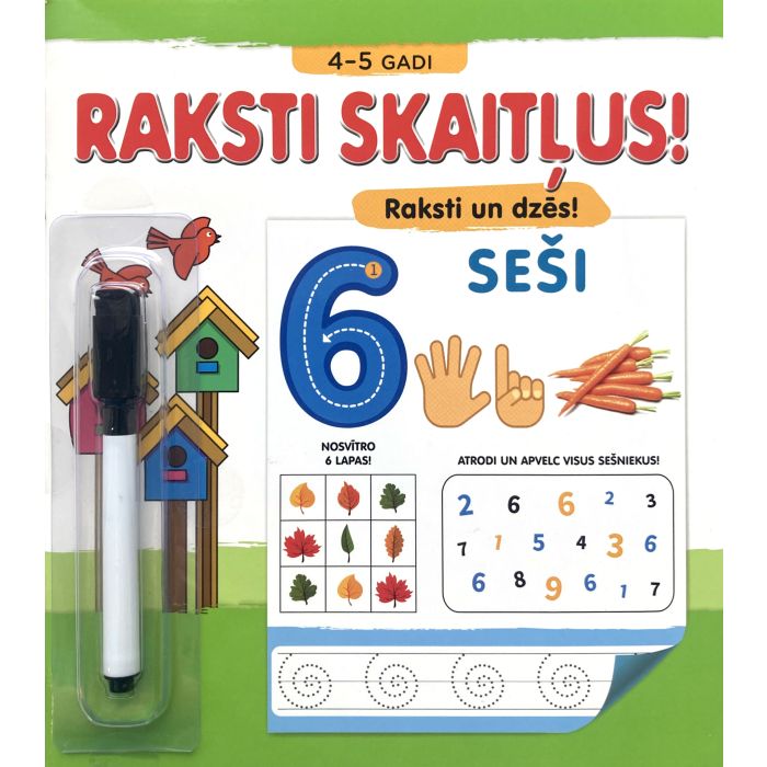 Raksti skaitļus! Raksti un dzēs! (4-5 gadi) + flomāsters