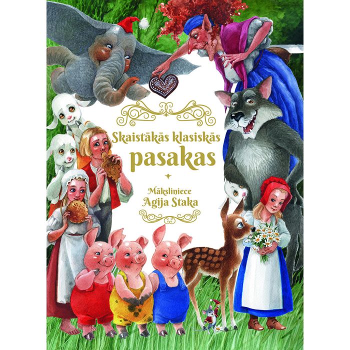 Skaistākās klasiskās pasakas