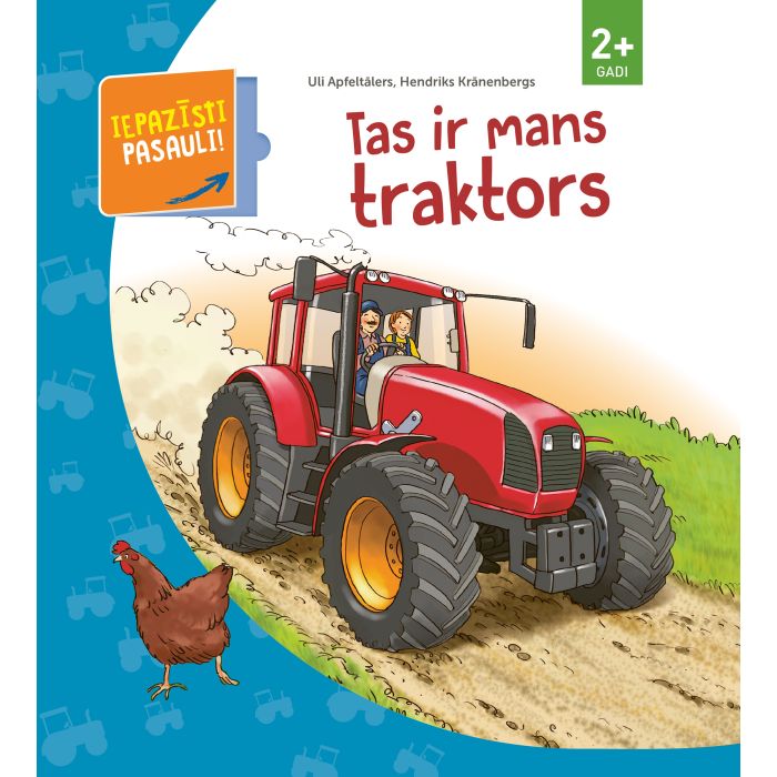 Tas ir mans traktors. Iepazīsti pasauli, 2+