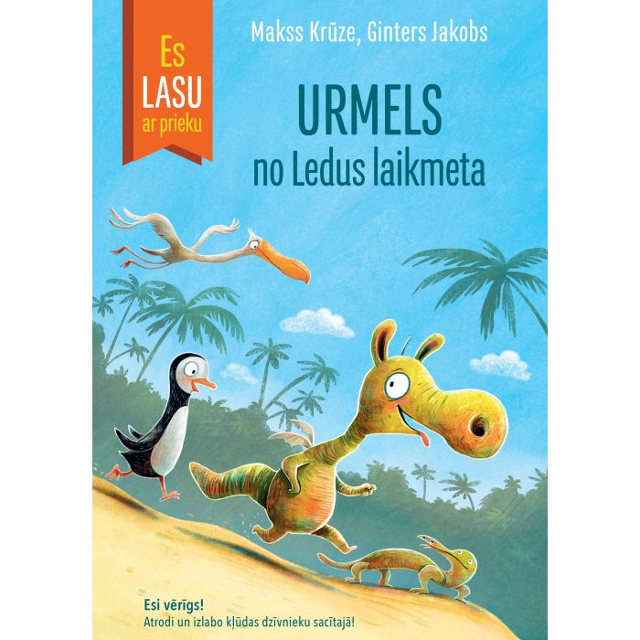 Urmels no Ledus laikmeta. Es lasu ar prieku