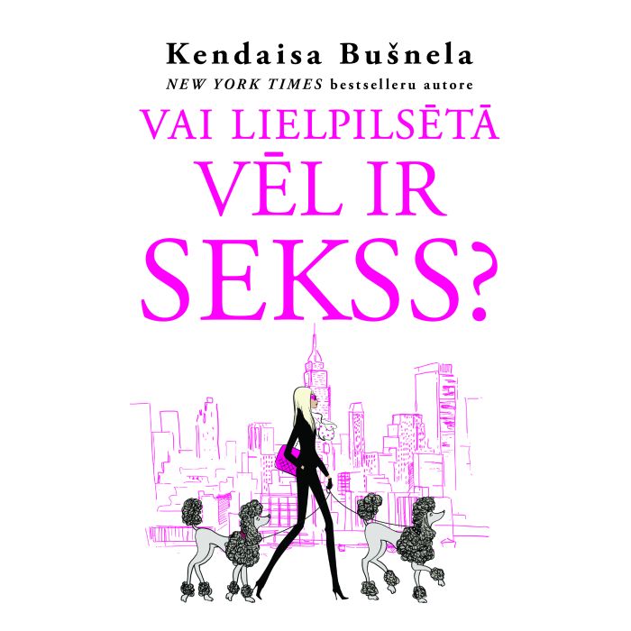 Vai lielpilsētā vēl ir sekss?