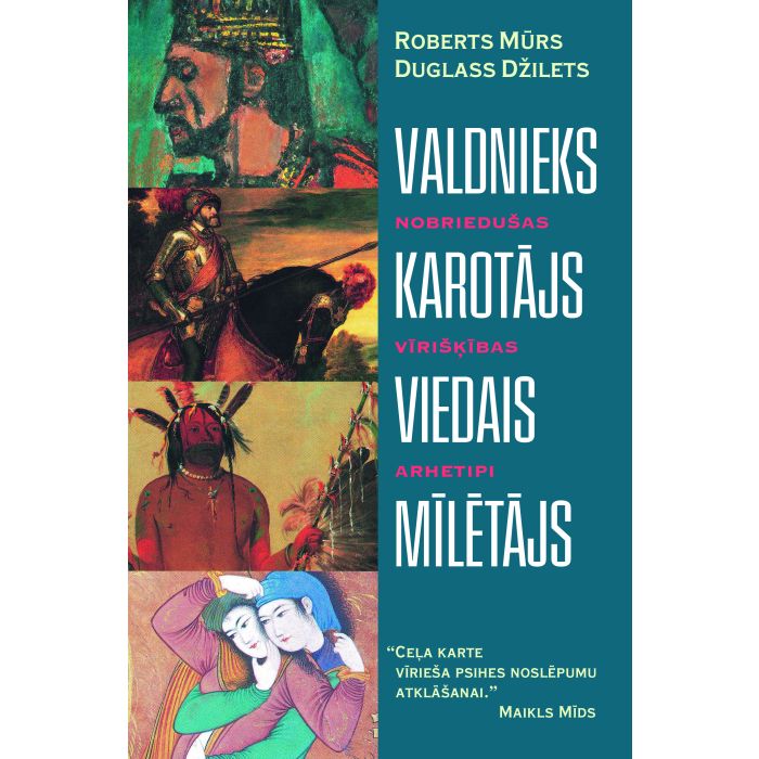 Valdnieks. Karotājs. Viedais. Mīlētājs