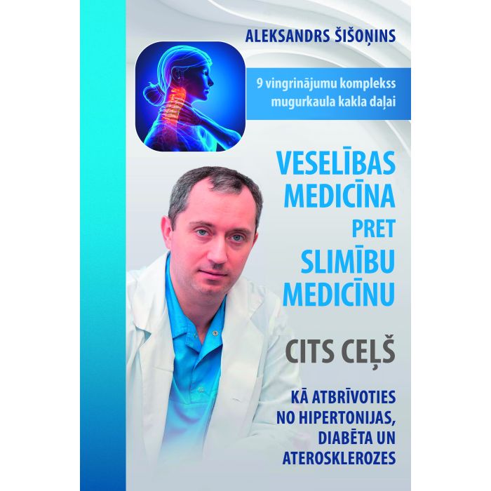 Veselības medicīna pret slimību medicīnu. Cits ceļš