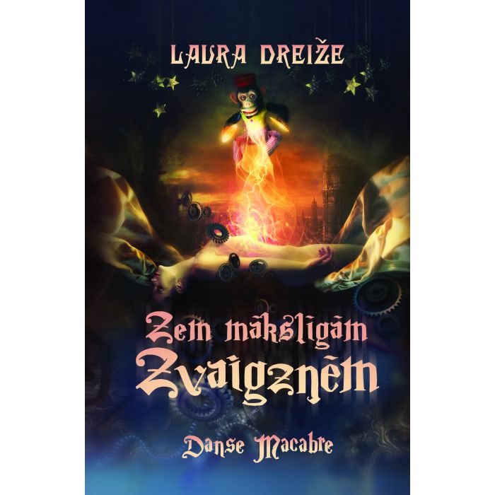 Zem mākslīgām zvaigznēm. Danse Macabre 2