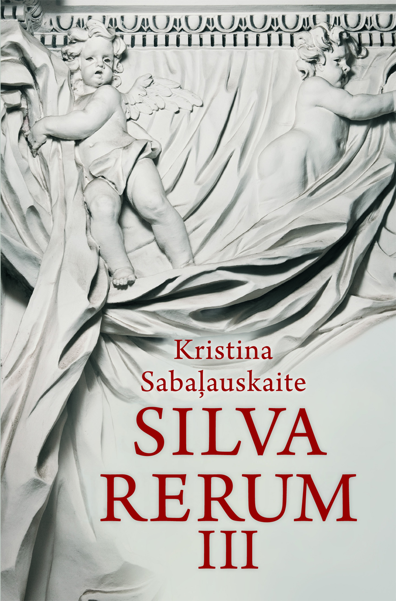 Numur 1 Lietuvā – “Silva rerum III”