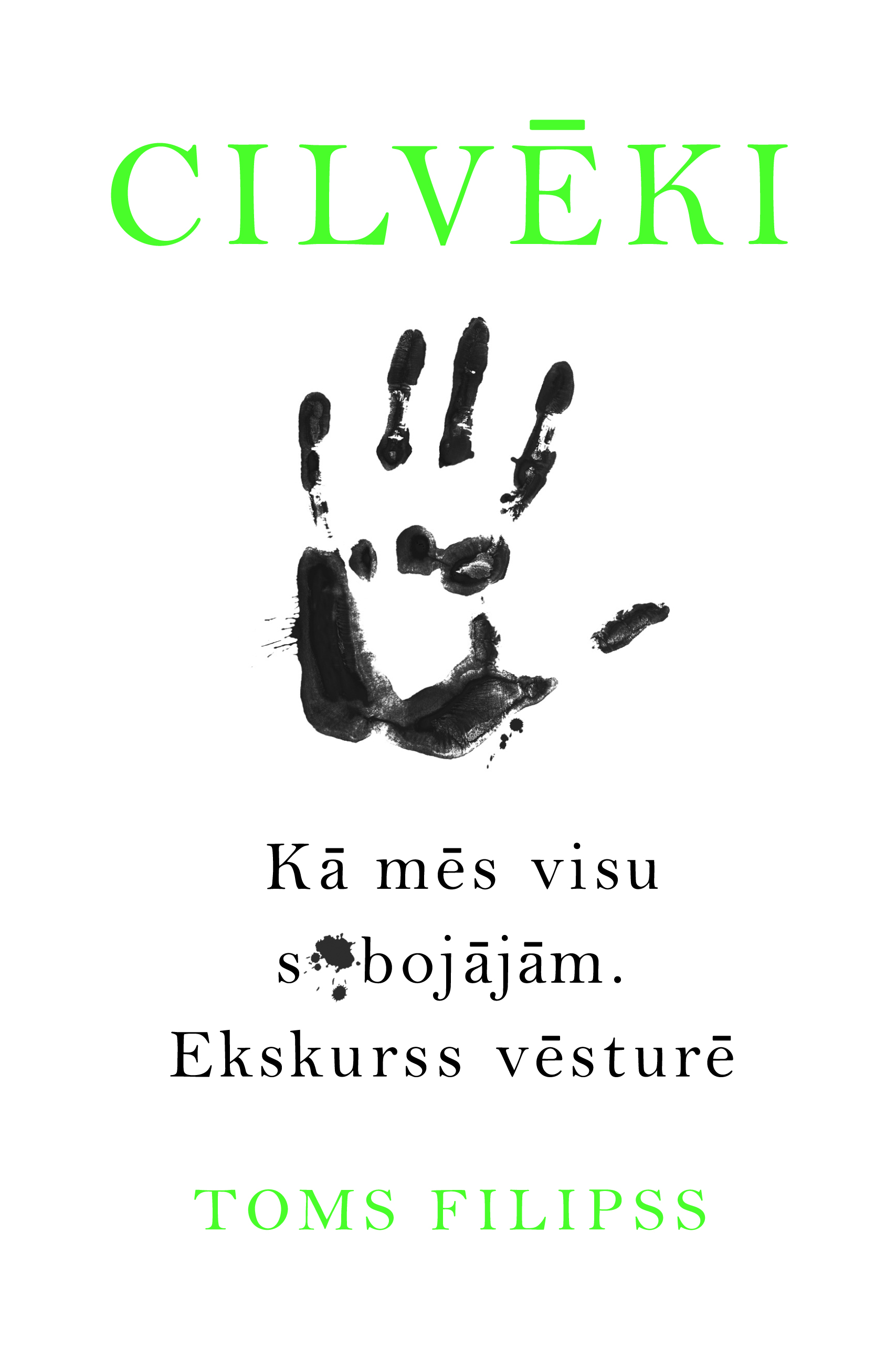 Cilvēki – kādi mēs esam?