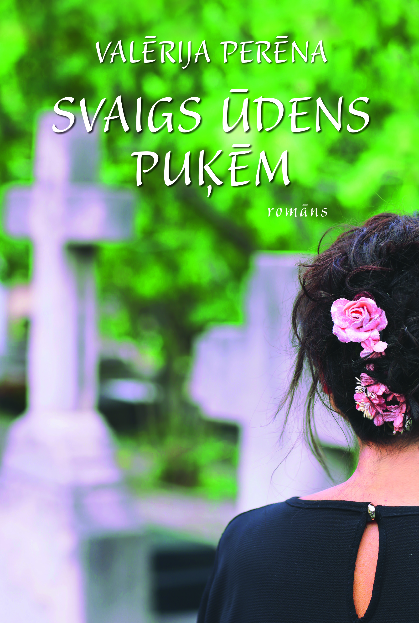 “Svaigs ūdens puķēm” – jauns franču romāns