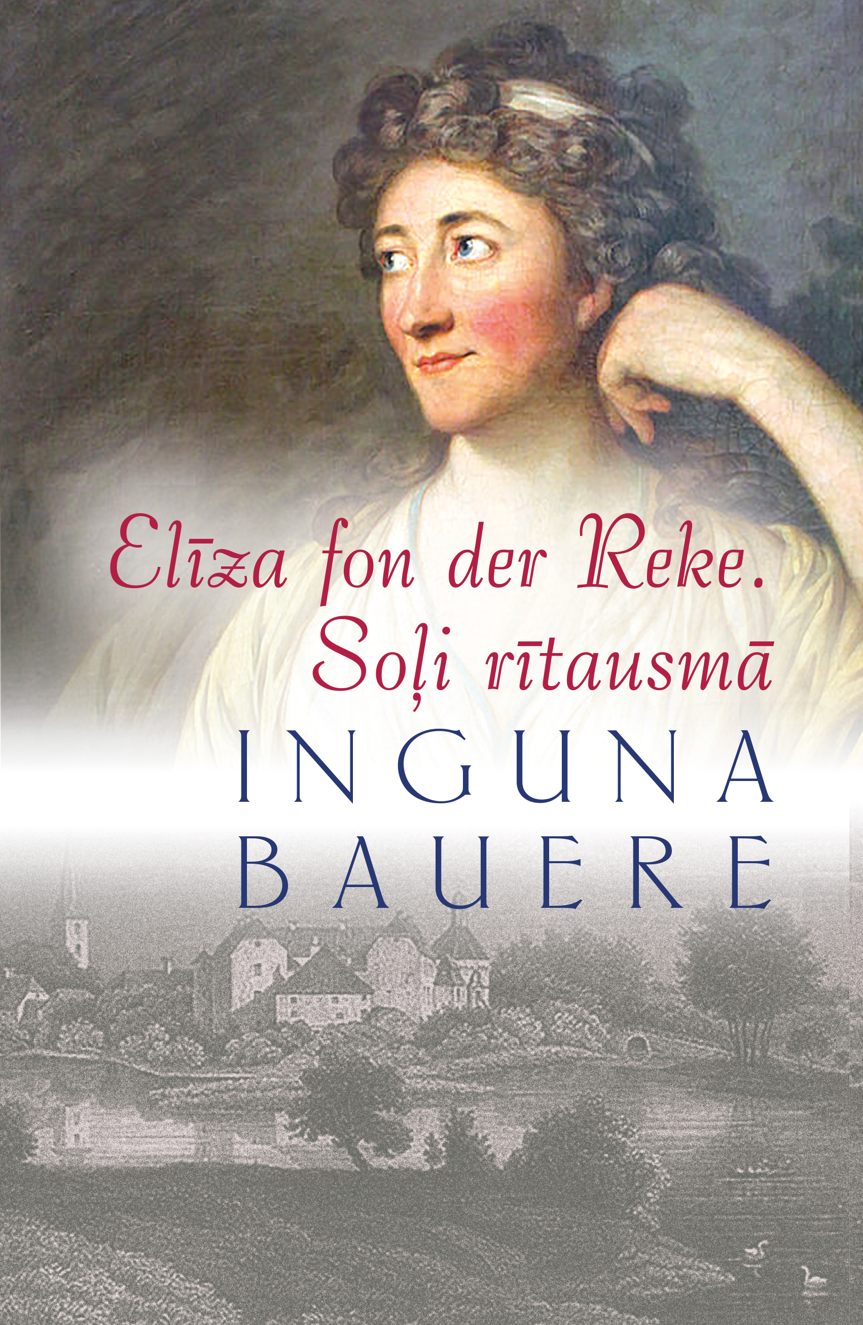 Elīza fon der Reke – aristokrātiskā spītniece