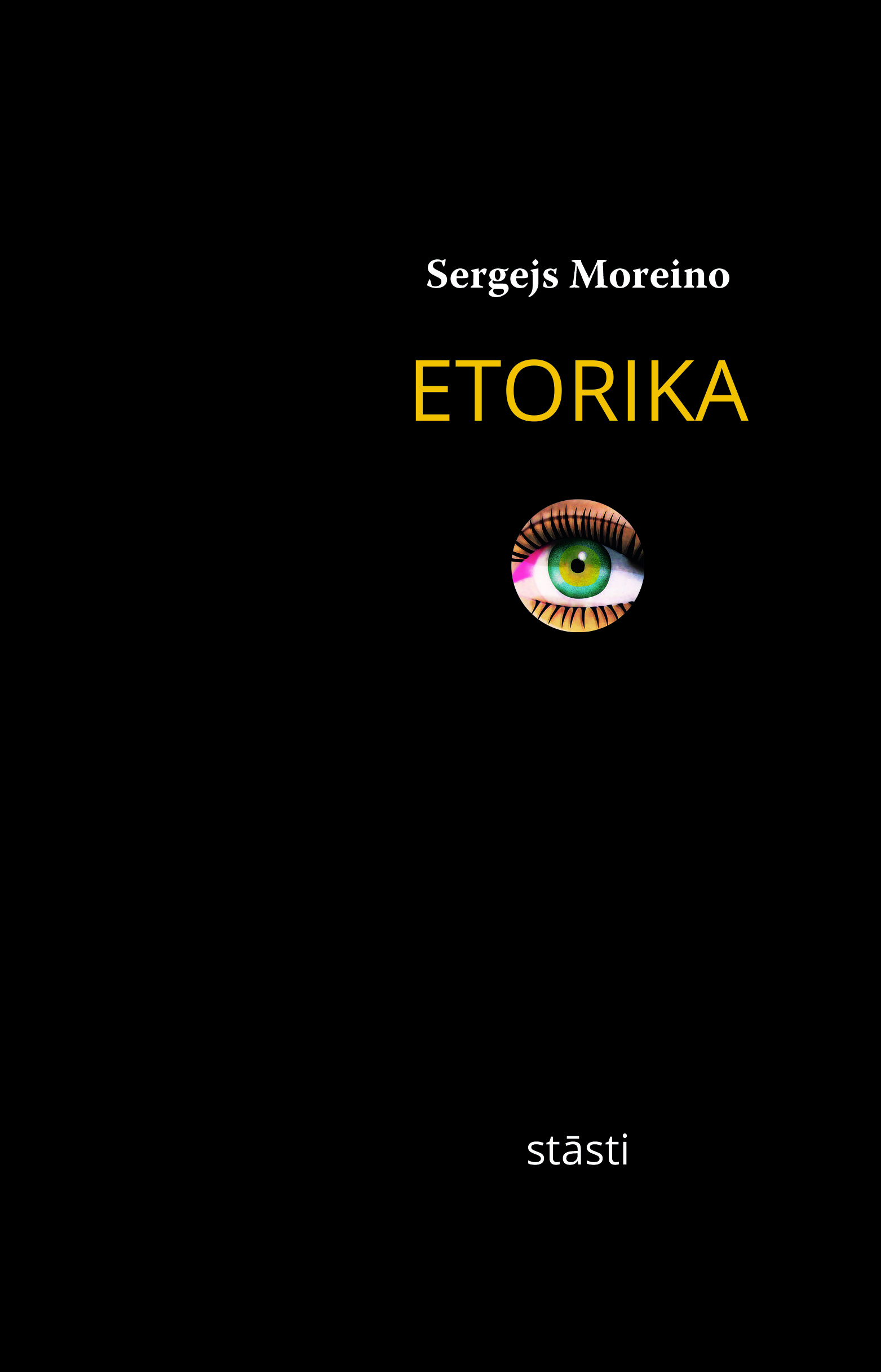 “Etorika” – jauns Sergeja Moreino stāstu krājums