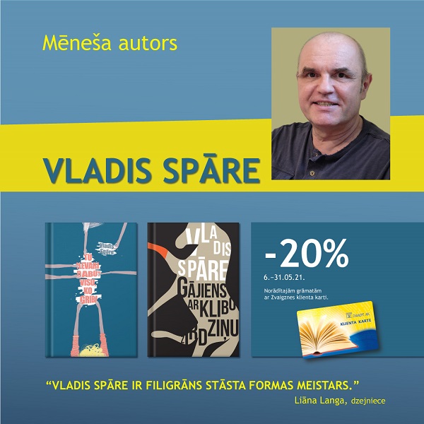 Vladis Spāre - mēneša autors Zvaigznes grāmatnīcās